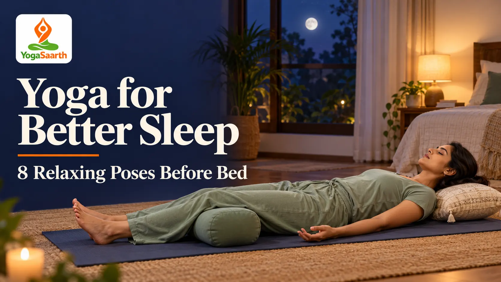 Woman practising supported Savasana before bed for relaxation, with YogaSaarth logo